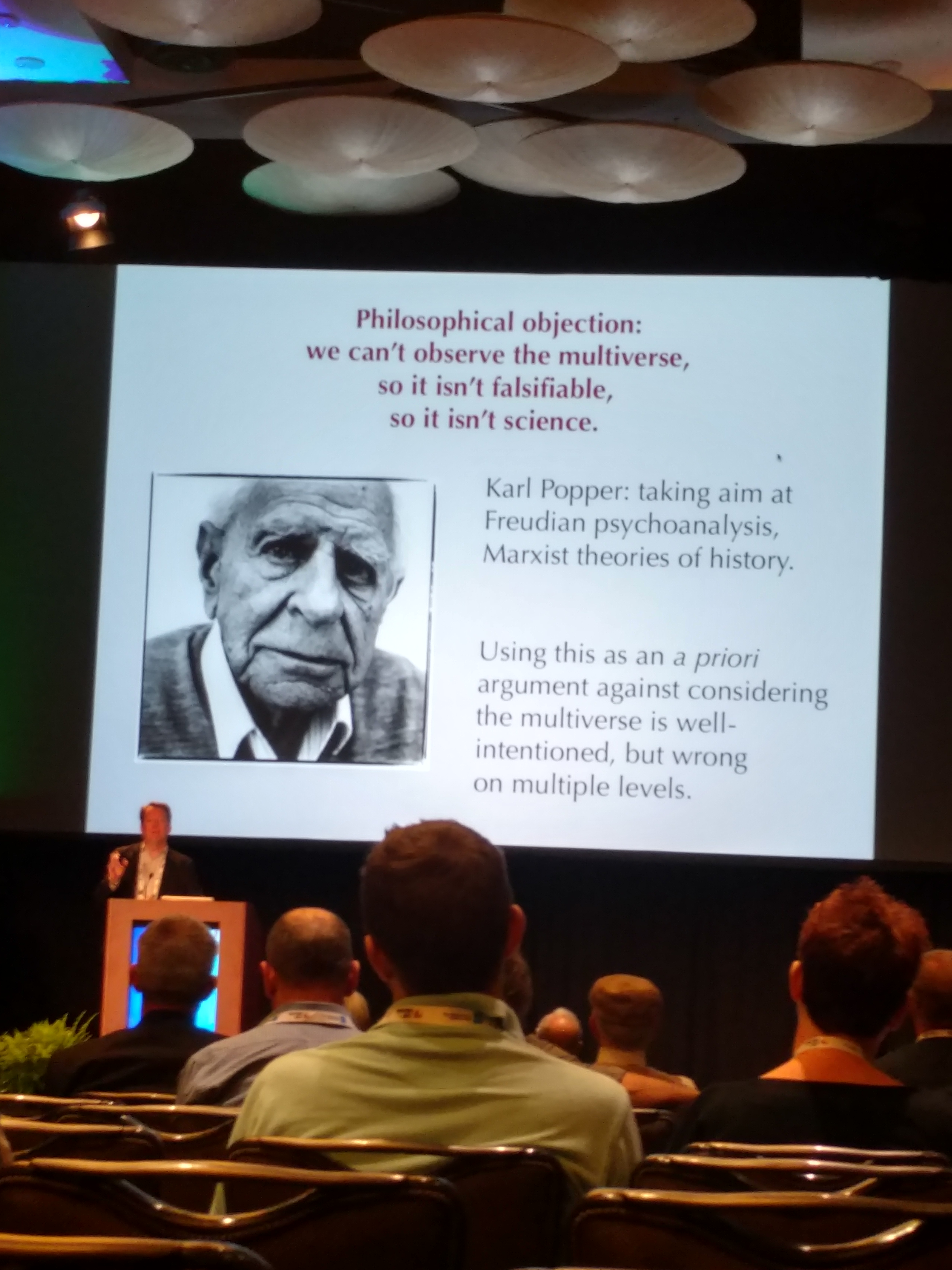 Karl Popper was everywhere today, being invoked by both Matt Stanley and Sean Carroll.