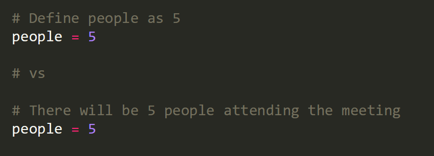 A block of code is shown with two alternate comments preceding the definition of a variable called 'people', with the line 'people = 5'. The first version of comment reads 'Define people as 5', while the second version of the comment reads 'There will be 5 people attending the meeting'.