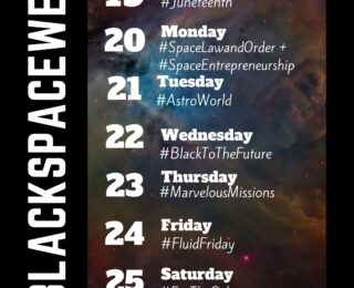 It’s #BlackSpaceWeek 2022: Celebrating Blackness in Astronomy and Space Science with Black in Astro