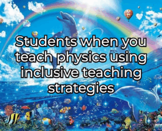 Inclusive teaching practices help all students learn, but physicists are reluctant to change the way they teach